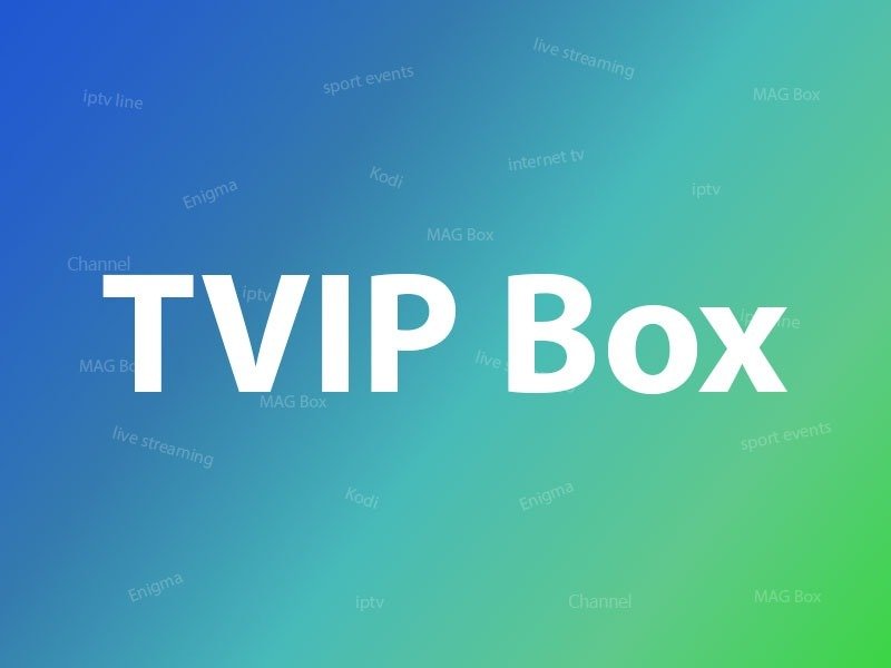 TVIP Box